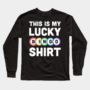 This Is My Lucky BINGO Shirt Long Sleeve T-Shirt